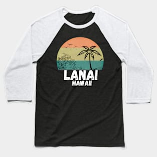 Lanai hawaii Baseball T-Shirt